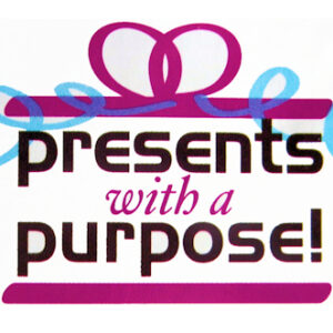 Presents with a Purpose